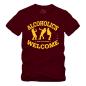 Preview: Alcoholics Welcome - Shirt S-XXXXL
