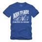 Preview: Born to Ride - Forced to Work - Shirt S-XXXXL