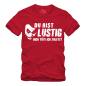 Preview: Du bist lustig Dich töte ich zuletzt - Shirt S-XXXXL