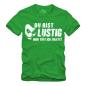 Preview: Du bist lustig Dich töte ich zuletzt - Shirt S-XXXXL
