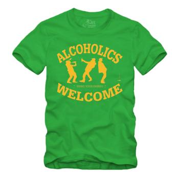 Alcoholics Welcome - Shirt S-XXXXL