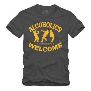 Alcoholics Welcome - Shirt S-XXXXL