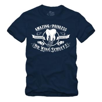 Dr. King Schultz - Amazing and Painless Dentist & Surgeon Shirt S-XXXXL