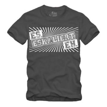 Es Eskaliert Eh - Shirt S-XXXXL