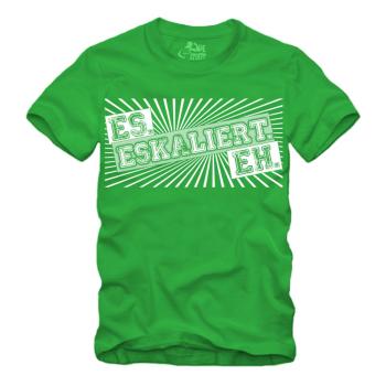 Es Eskaliert Eh - Shirt S-XXXXL