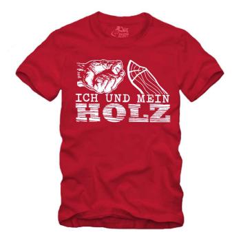 Preview: Ich und mein Holz - Shirt S-XXXXL