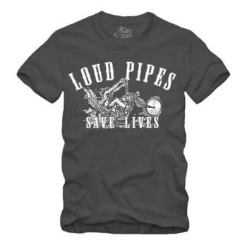 Loud Pipes Save Lives - Shirt S-XXXXL