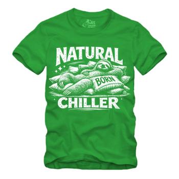Natural Born Chiller - Faultier - II Shirt S-XXXXL
