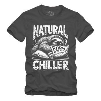 Natural Born Chiller - Faultier - III Shirt S-XXXXL