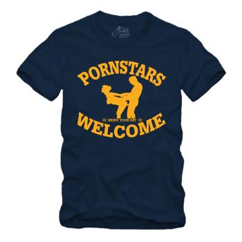 Pornstars Welcome - Provokantes Party - Shirt S-XXXXL
