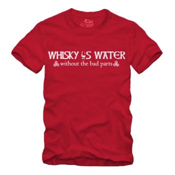 Preview: Whisky is Water Without The Bad Parts Spruch - I - Shirt S-XXXXL