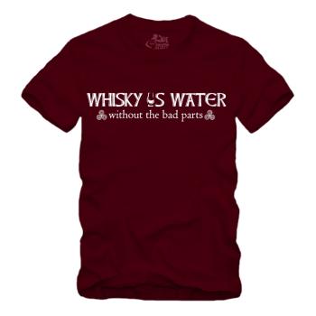 Whisky is Water Without The Bad Parts Spruch - I - Shirt S-XXXXL
