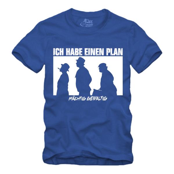 Ich habe einen Plan - Die Olsenbande - Shirt S-XXXXL