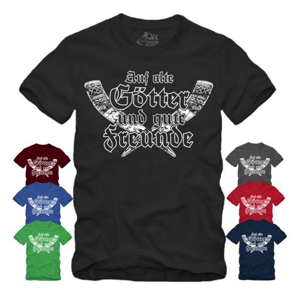 Auf alte Götter und Gute Freunde - Shirt S-XXXXL