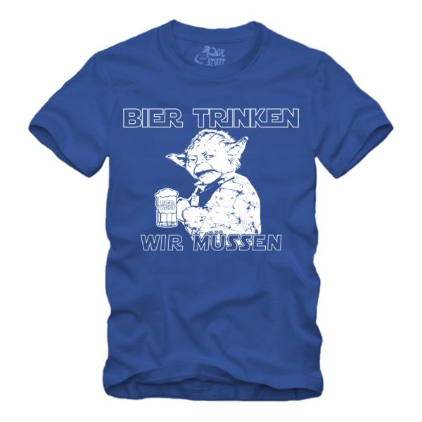 Bier trinken wir müssen - Shirt S-XXXXL