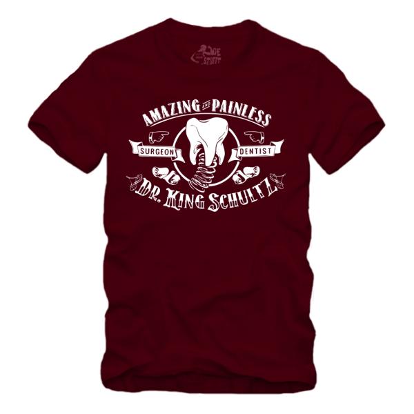 Dr. King Schultz - Amazing and Painless Dentist & Surgeon Shirt S-XXXXL