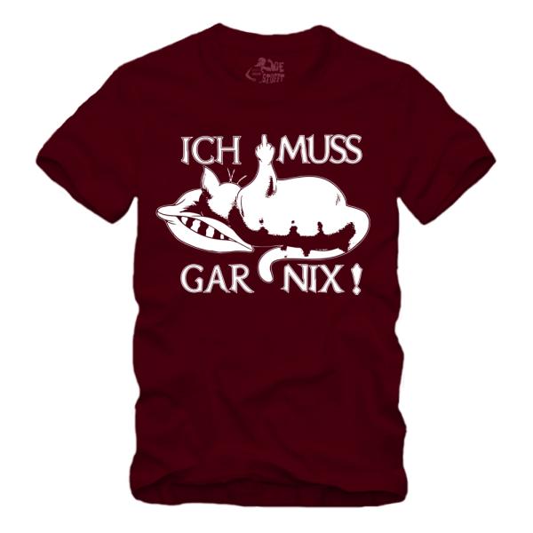 Faule Katze - Ich muss gar nix - Shirt S-XXXXL
