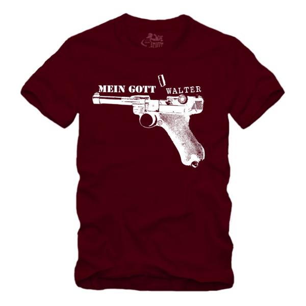 Mein Gott Walter - Pistole Shirt S-XXXXL