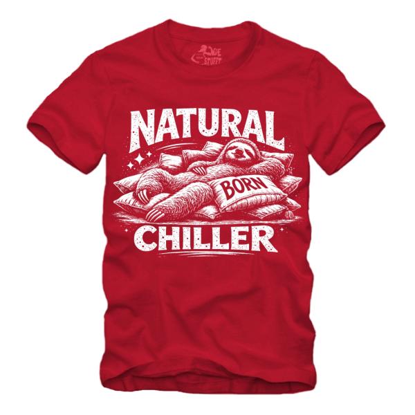 Natural Born Chiller - Faultier - II Shirt S-XXXXL