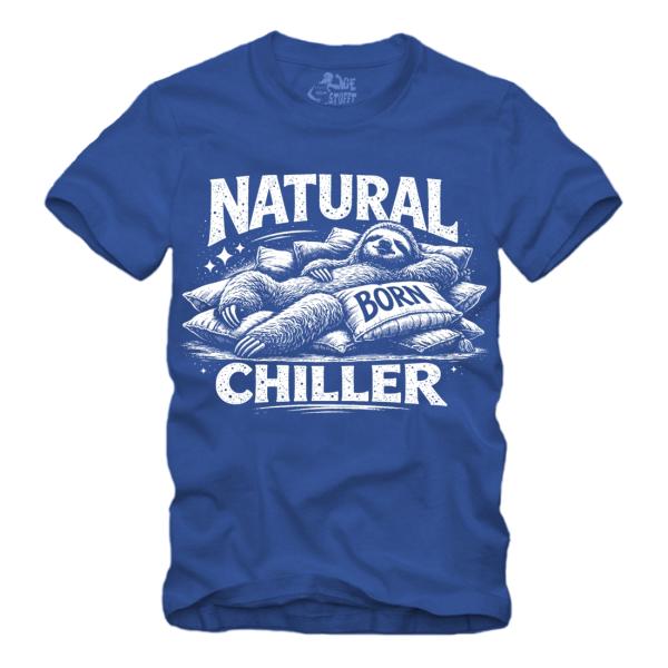 Natural Born Chiller - Faultier - II Shirt S-XXXXL