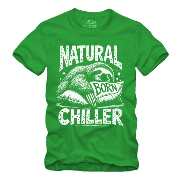 Natural Born Chiller - Faultier - III Shirt S-XXXXL