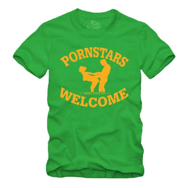 Pornstars Welcome - Provokantes Party - Shirt S-XXXXL
