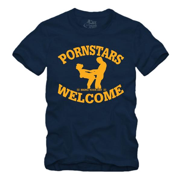 Pornstars Welcome - Provokantes Party - Shirt S-XXXXL