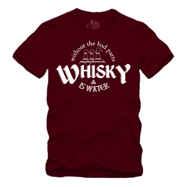 Whisky is Water Without The Bad Parts Spruch - II - Shirt S-XXXXL