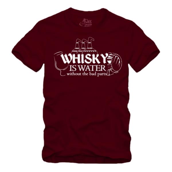 Whisky is Water Without The Bad Parts Spruch - III - Shirt S-XXXXL